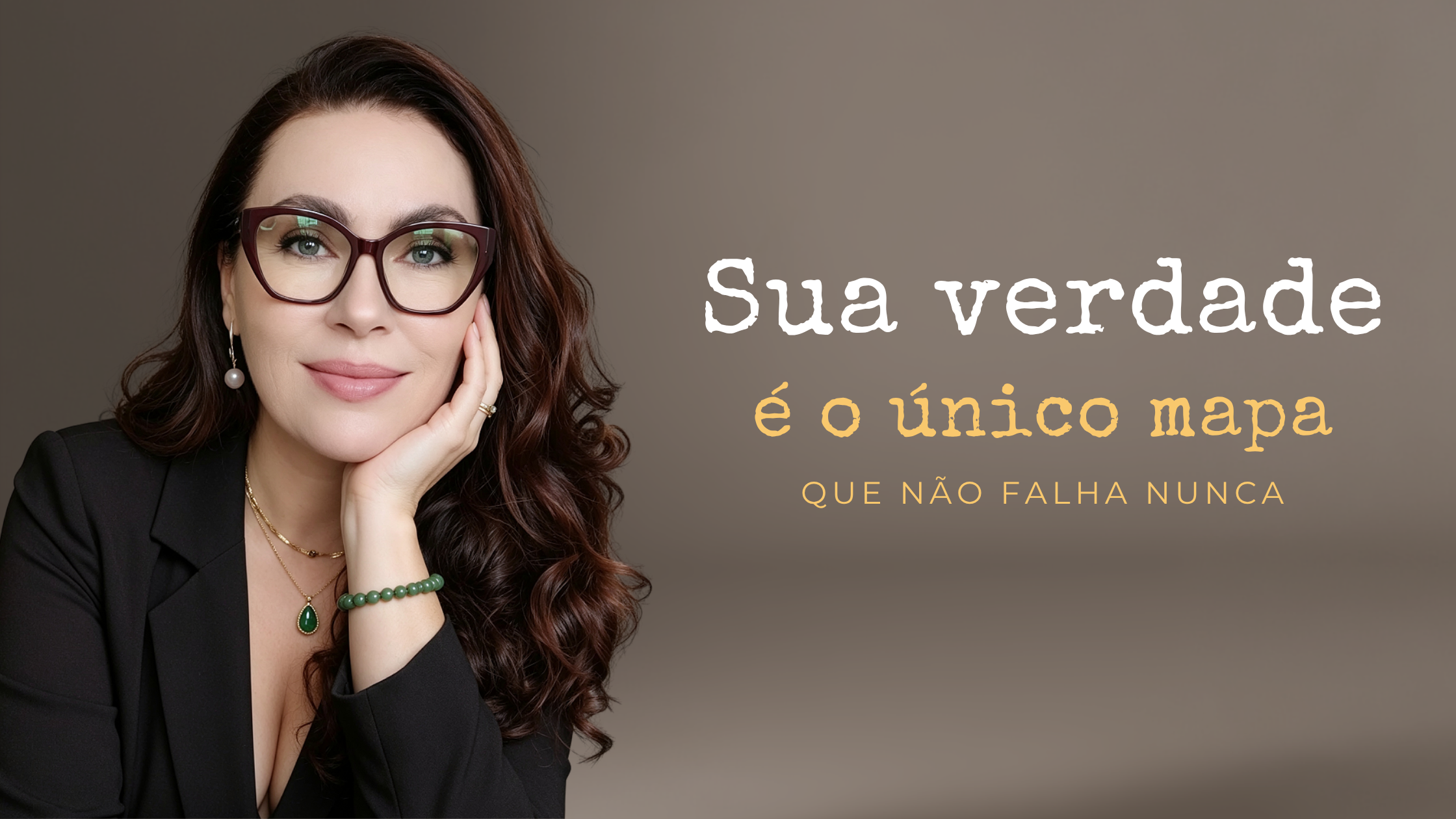 Lilian Baroni — Sua verdade é o único mapa que não falha nunca.